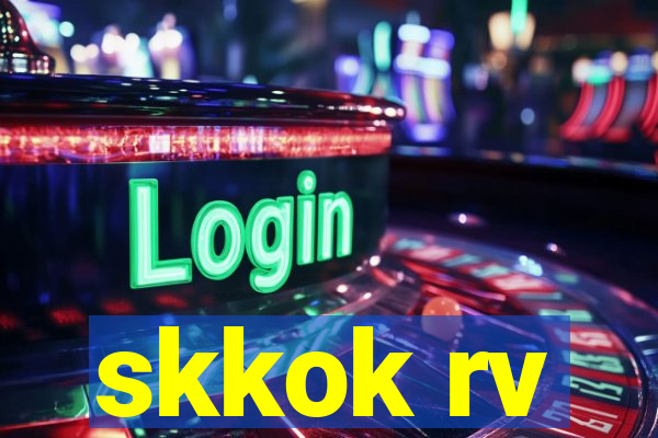 skkok rv